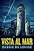 Vista al Mar: En Español (Spanish Edition)