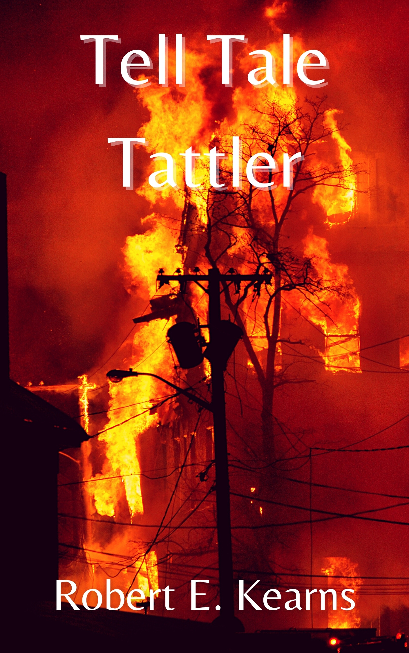 Tell Tale Tattler (Kindle Edition)