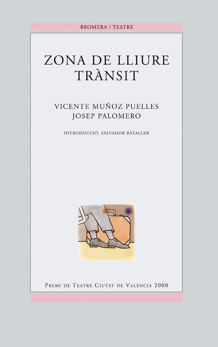 Zona de lliure trànsit (Paperback)