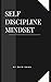 Self Discipline Mindset
