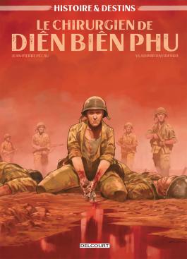 Histoire et Destins - Le Chirurgien de Dien Bien Phu (Hardcover)