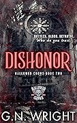 Dishonor (The Hallowed Crows MC #2)