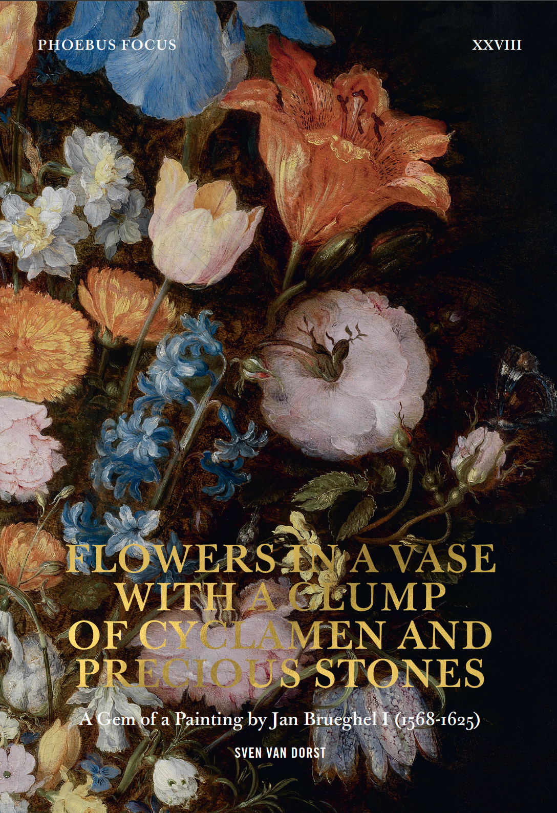 Flowers in a Vase with a Clump of Cyclamen and Precious Stones – A Gem of a Painting by Jan Brueghel I (1568-1625) (Phoebus Focus XXVIII)