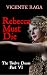 Rebecca Must Die: The Twelve Doors Part VI