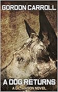 A Dog Returns