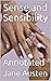 Sense and Sensibility: Annotated