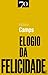 Elogio da Felicidade by Victoria Camps