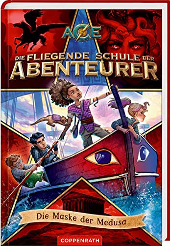 Die fliegende Schule der Abenteurer - Die Maske der Medusa (Die fliegende Schule der Abenteurer, #4)