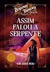 Assim falou a Serpente by Luís Corte  Real