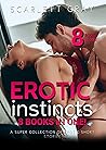 Erotic Instincts:...