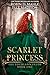 Scarlet Princess (The Lochlann Feuds, #1)