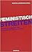 Feministisch Streiten Texte zu Vernunft und Leidenschaft unte... by Koschka Linkerhand