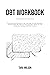 DBT Workbook: Proven Skills...