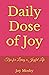 Daily Dose of Joy: Tips for...