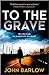 To the Grave