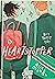 Heartstopper Volume 1 by Alice Oseman