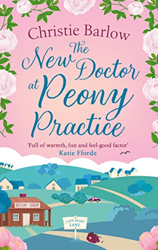 The New Doctor at Peony Practice (Kindle Edition)