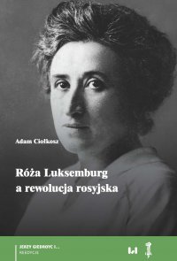 Róża Luksemburg a rewolucja rosyjska (Hardcover)