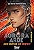 Aurora Arde (Ciclo Aurora, #2)