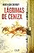 Lágrimas de ceniza by Rubén Aído Cherbuy