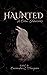 Haunted: A Crow Showcase