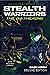 Stealth Warriors: The Gathe...