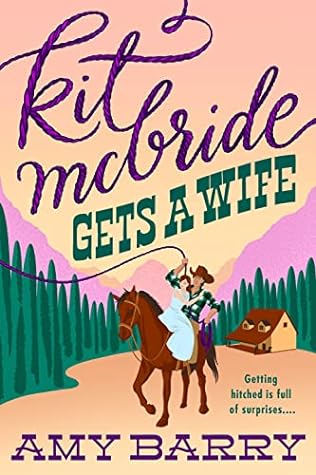Kit McBride Gets a Wife (The McBrides of Montana, #1)