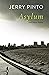 ASYLUM AND OTHER POEMS