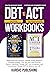 DBT (For teens) & ACT (for Teens& Adults) Workbooks by Kardas Publishing