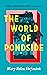 The World of Pondside by Mary Helen Stefaniak