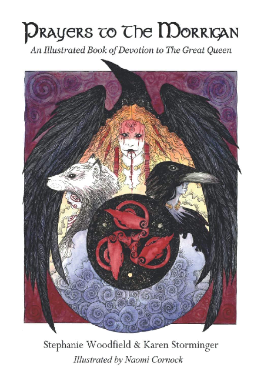 Prayers to The Morrigan: An Illustrated Book of Devotion to The Great Queen (Paperback)