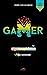 Gamer tome 10.2: Sauvegarde (French Edition)