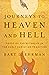 Journeys to Heaven and Hell by Bart D. Ehrman