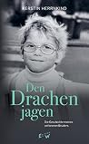 Den Drachen jagen Den Drachen jagen