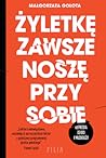 Żyletkę zawsze no...