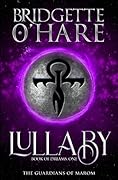 Lullaby (Book of Dreams 1) The Guardians of Marom