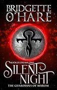 Silent Night (Book of Dreams 2) The Guardians of Marom