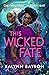 This Wicked Fate (This Poison Heart, #2)