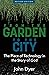 From the Garden to the City: The Place of Technology in the Story of God