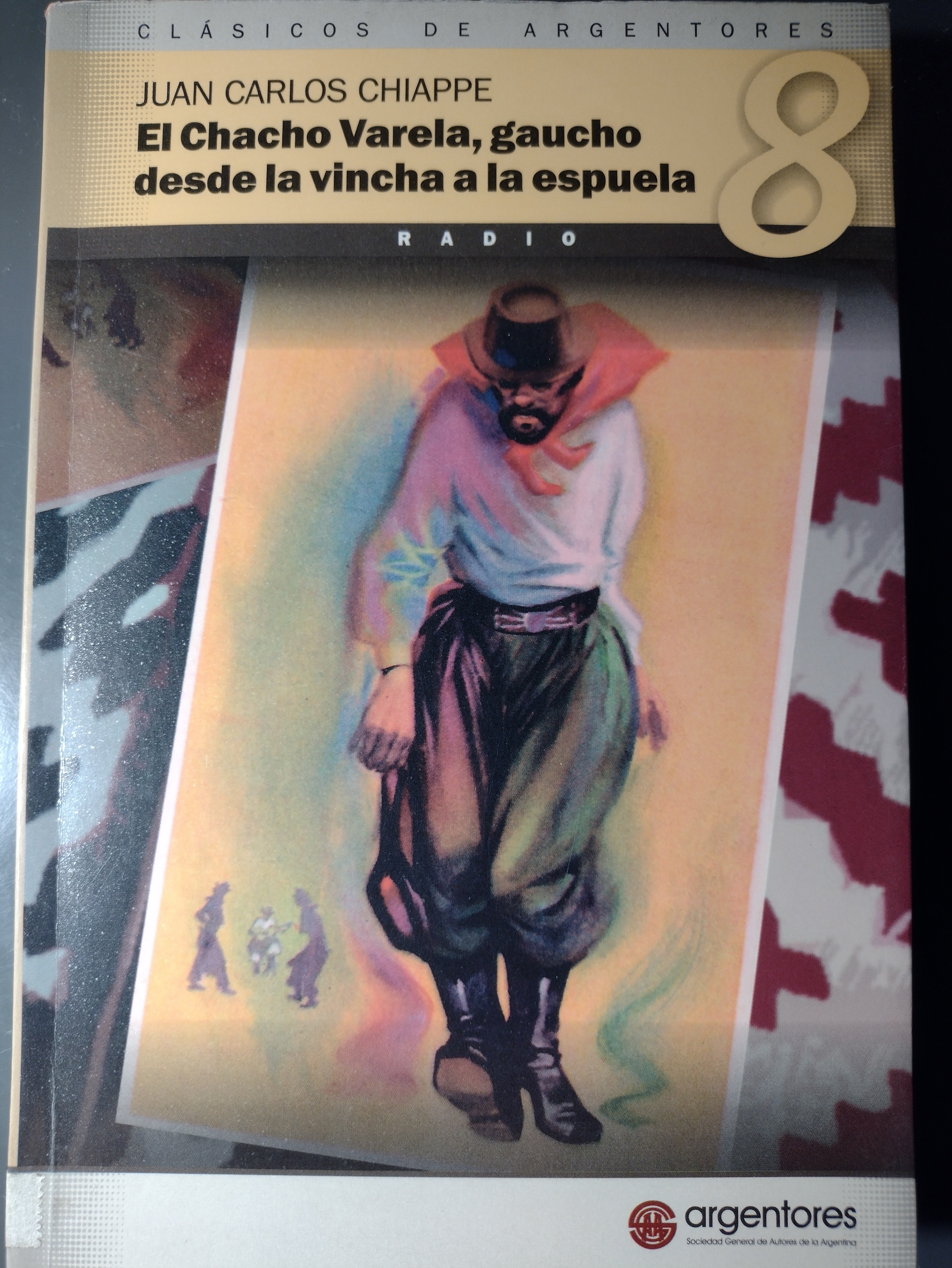 El Chacho Varela, gaucho desde la vincha a la espuela