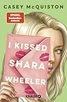 I Kissed Shara Wh...