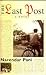 The last post: A novel