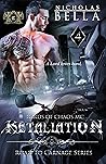 Retaliation: Lords of Chaos Motorcycle Club (Road to Carnage #4) Retaliation: Lords of Chaos Motorcycle Club (Road to Carnage #4)