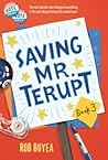 Saving Mr. Terupt by Rob Buyea