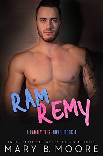 Ram Remy (Family Ties Series #4)
