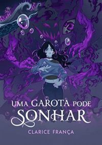 Uma Garota Pode Sonhar (A Guardiã do Sonhar)