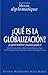 ¿Qué es la globalización? by Víctor Hugo de la Fuente