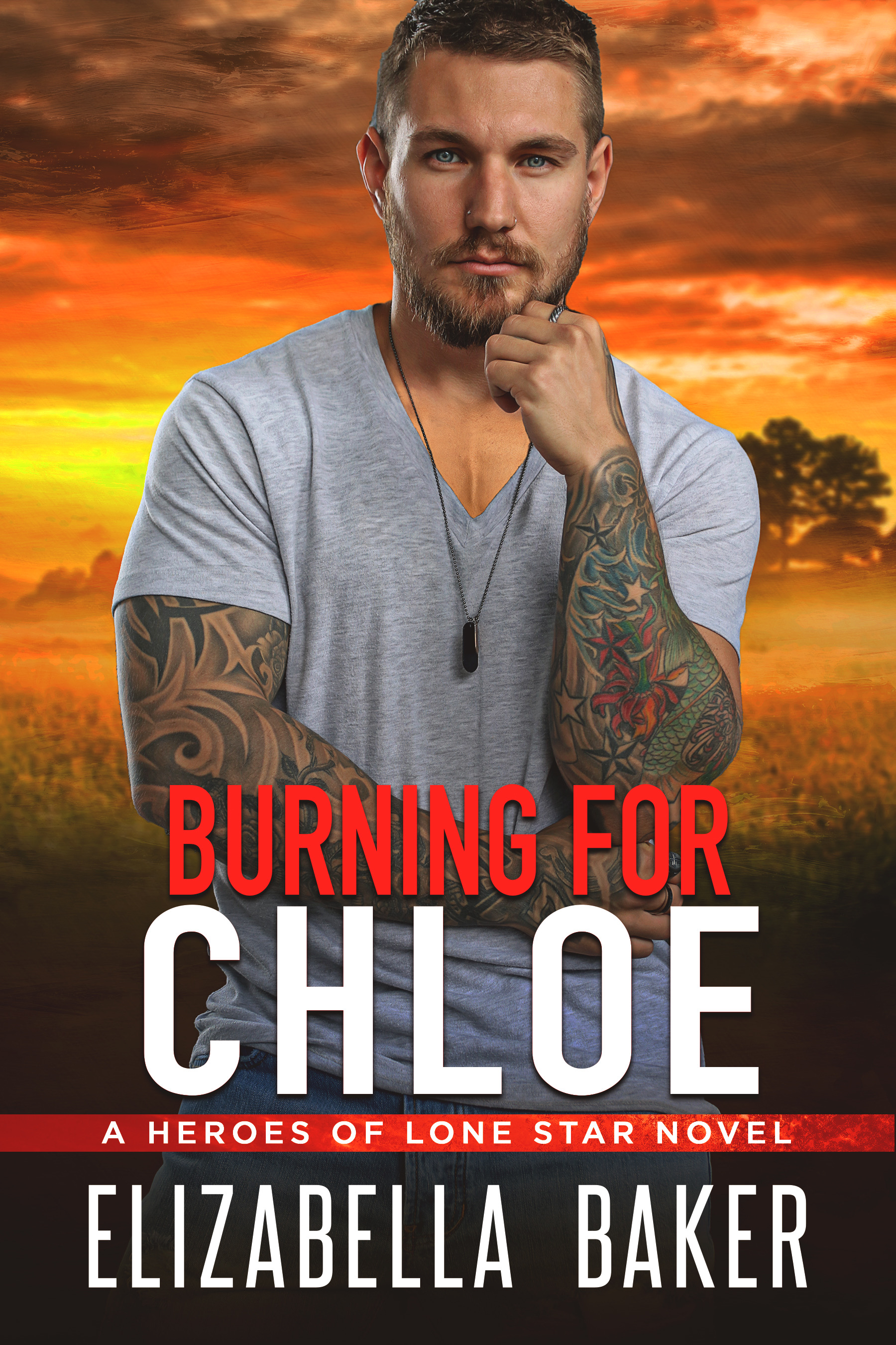 Burning for Chloe (Heroes of Lone Star #2)