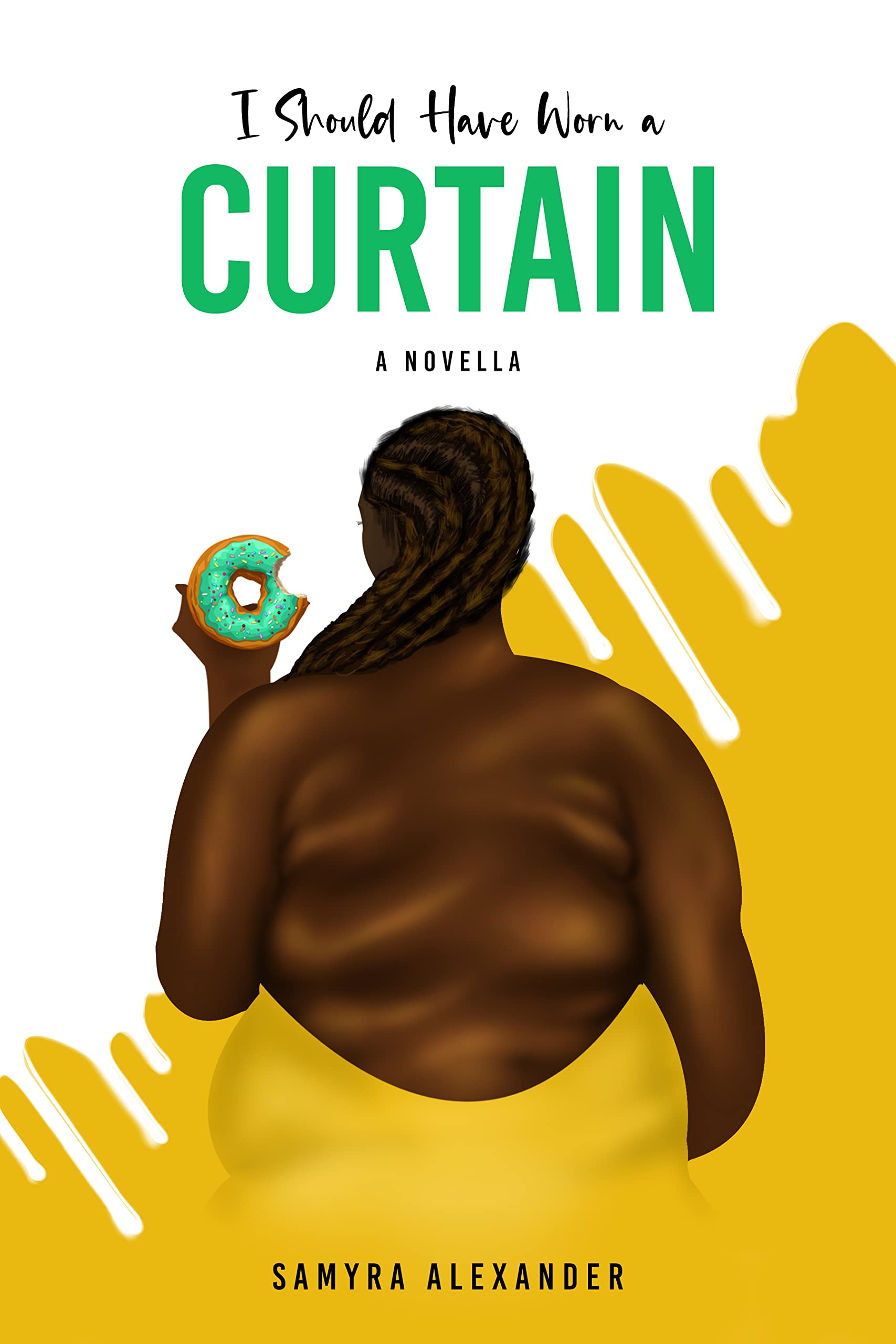 I Should Have Worn A Curtain: A Psychological Fiction Novella (Kindle Edition)