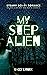 My Step Alien